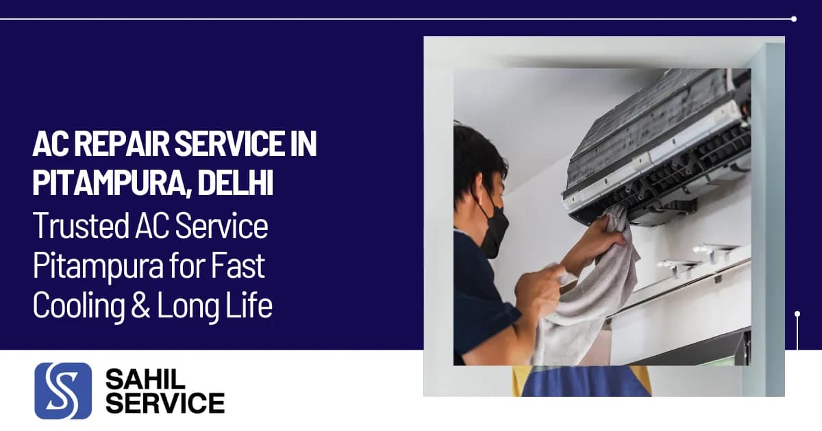 AC Repair Service in Pitampura, Delhi Trusted AC Service Pitampura for Fast Cooling & Long Life