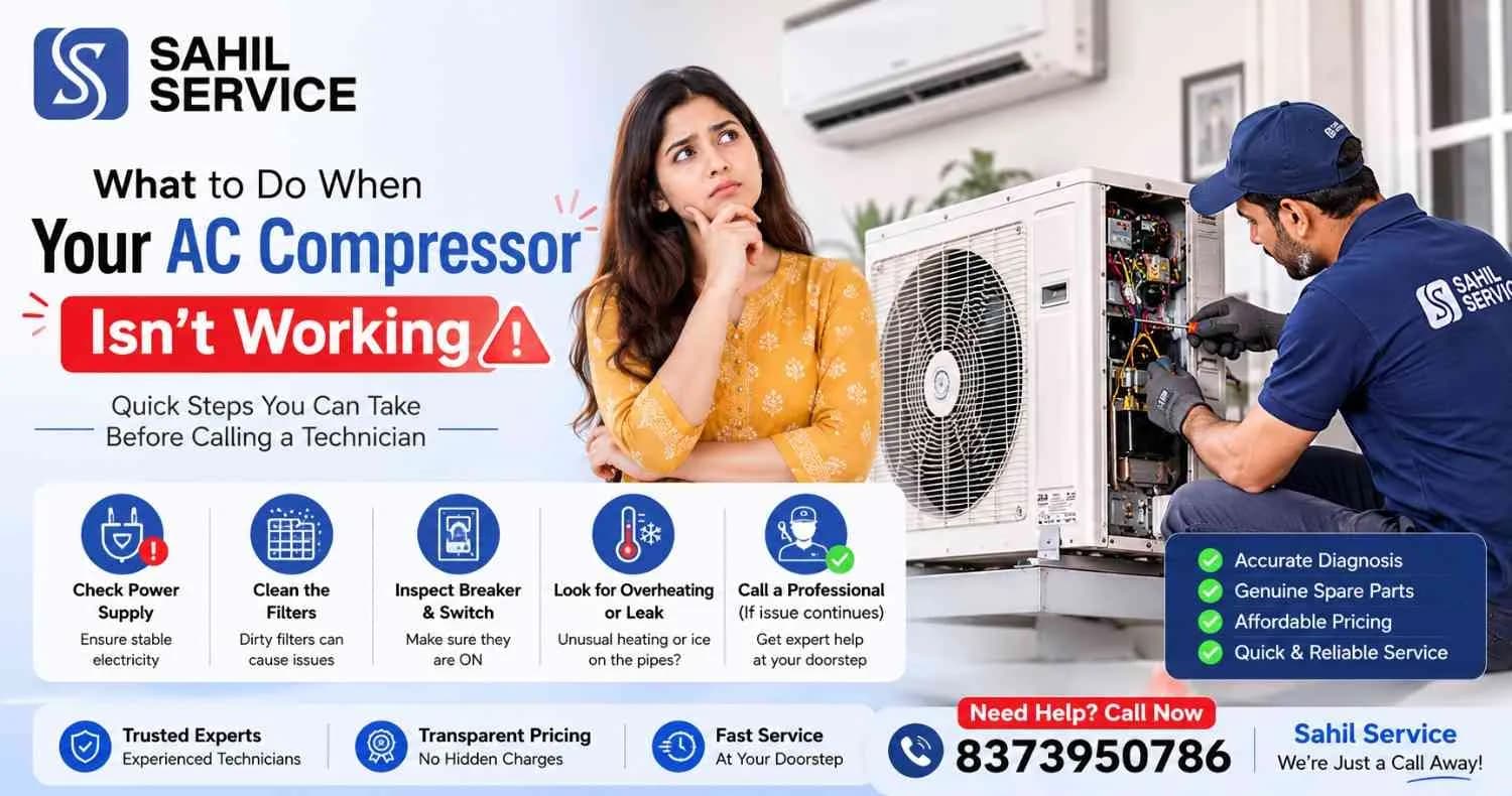 What to Do When Your AC Compressor Is not Working | Sahil Service