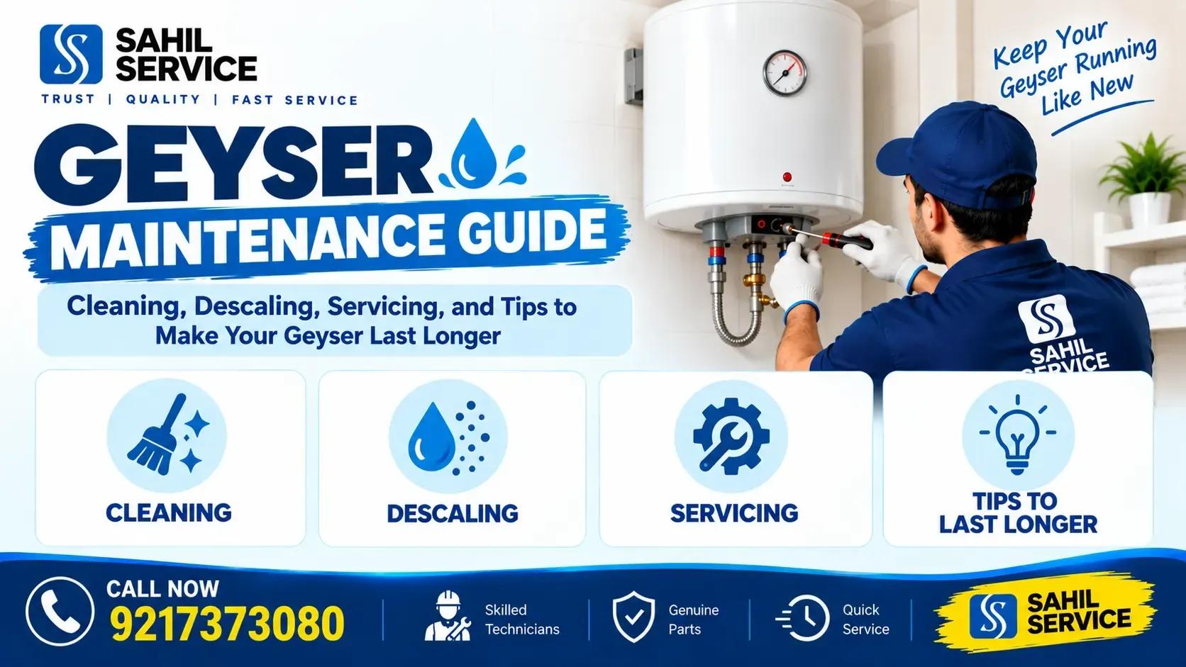 Geyser Maintenance Guide: Cleaning, Descaling, Servicing, and Tips to Make Your Geyser Last Longer
