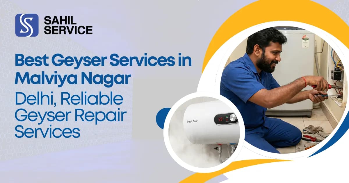 Best Geyser Services in Malviya Nagar, Delhi