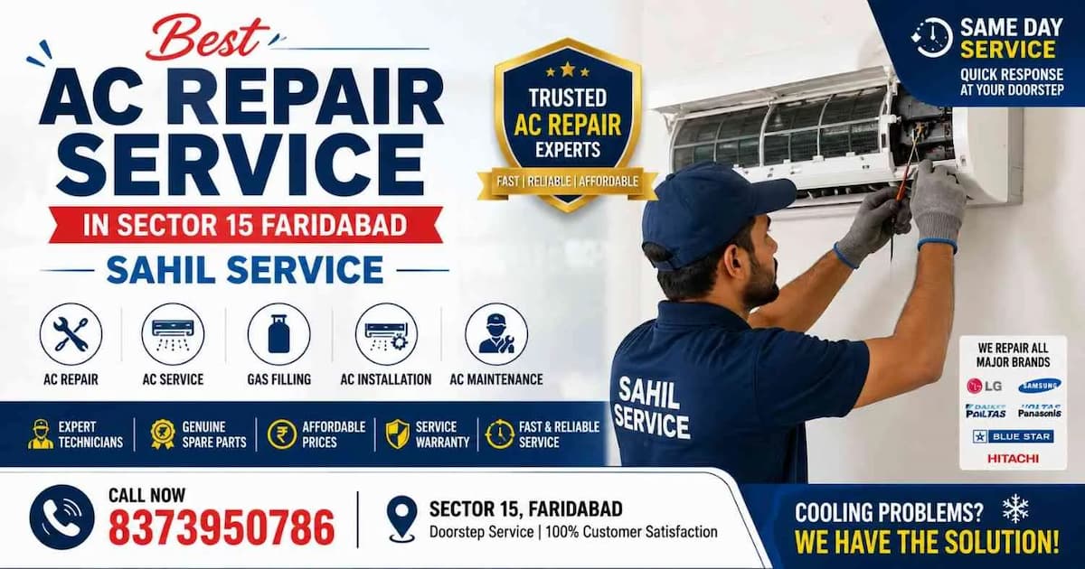 Best AC Repair Service in Sector 15 Faridabad | Sahil Service