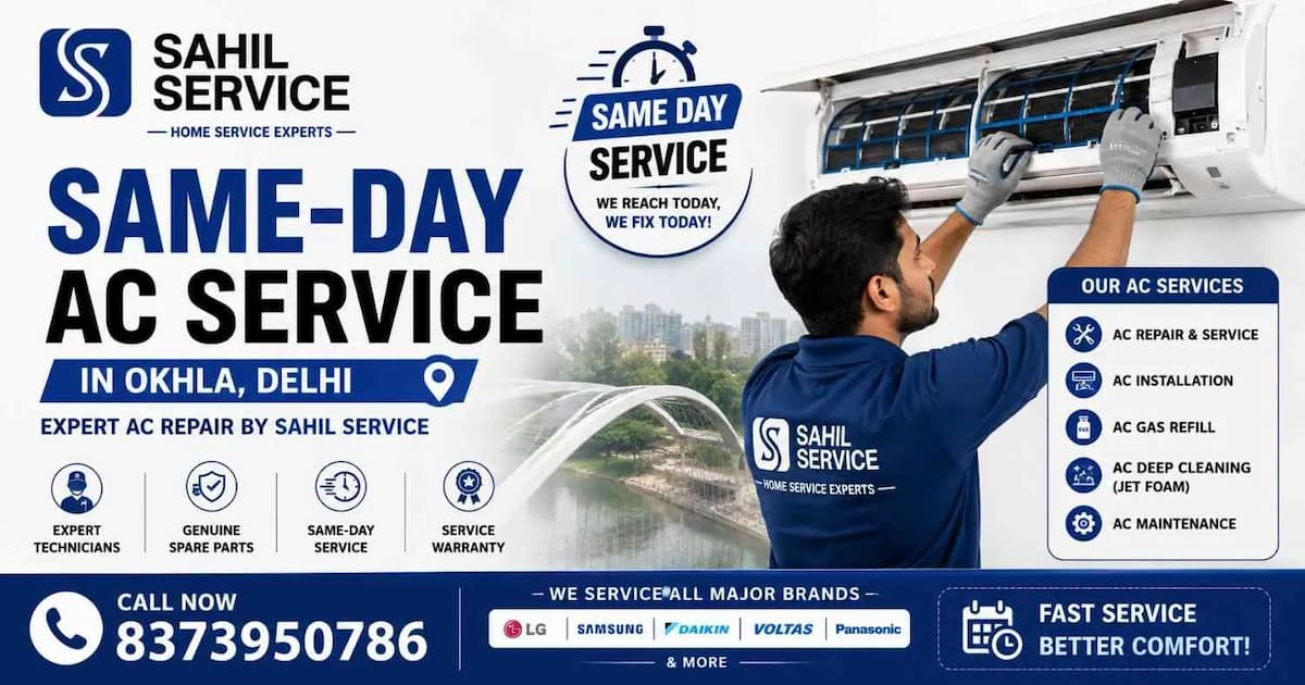 AC Service in Okhla, Delhi | Same-Day Repair | Sahil Service