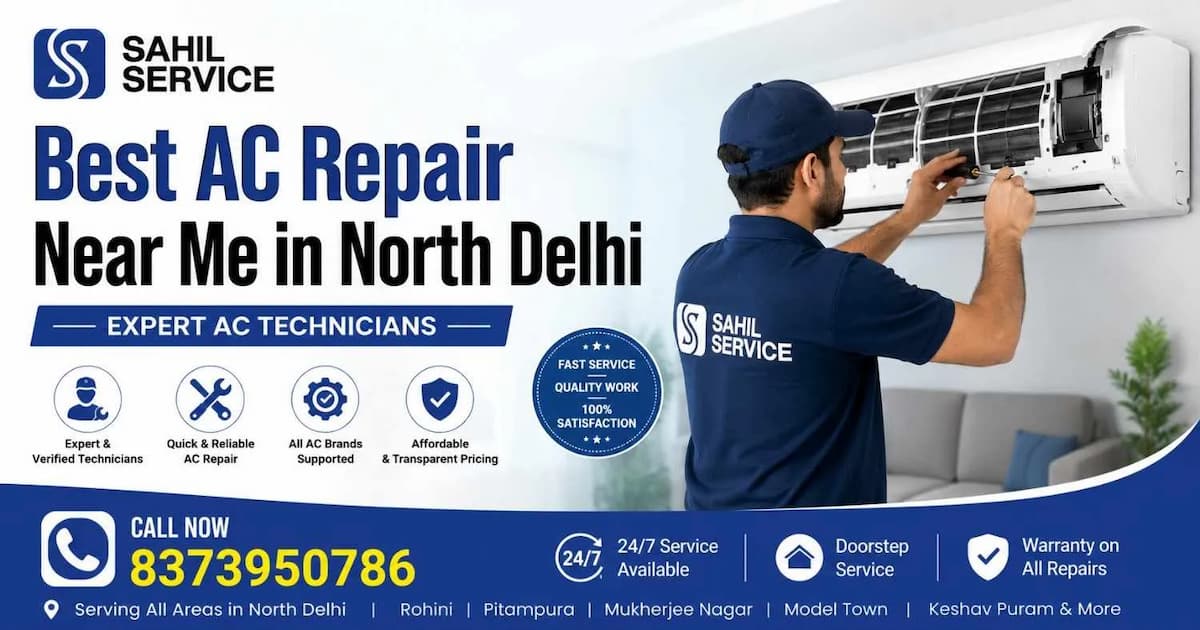 Best AC Repair Near Me in North Delhi | Expert AC Technicians