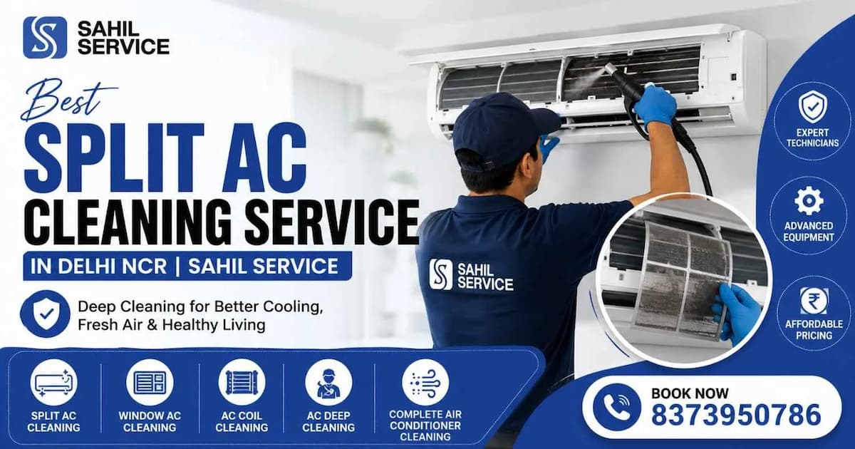 Best Split AC Cleaning Service in Delhi NCR | Sahil Service