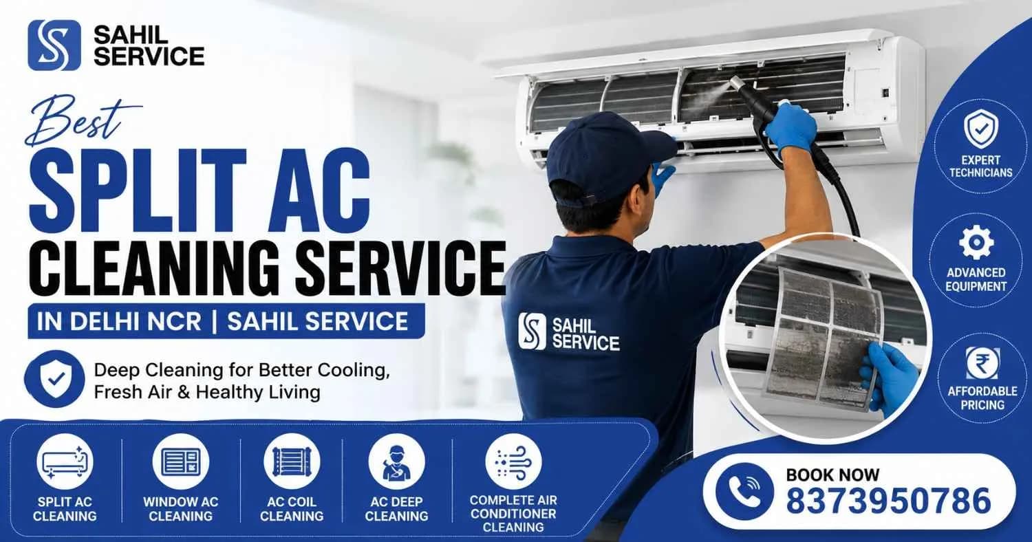 Best Split AC Cleaning Service in Delhi NCR | Sahil Service