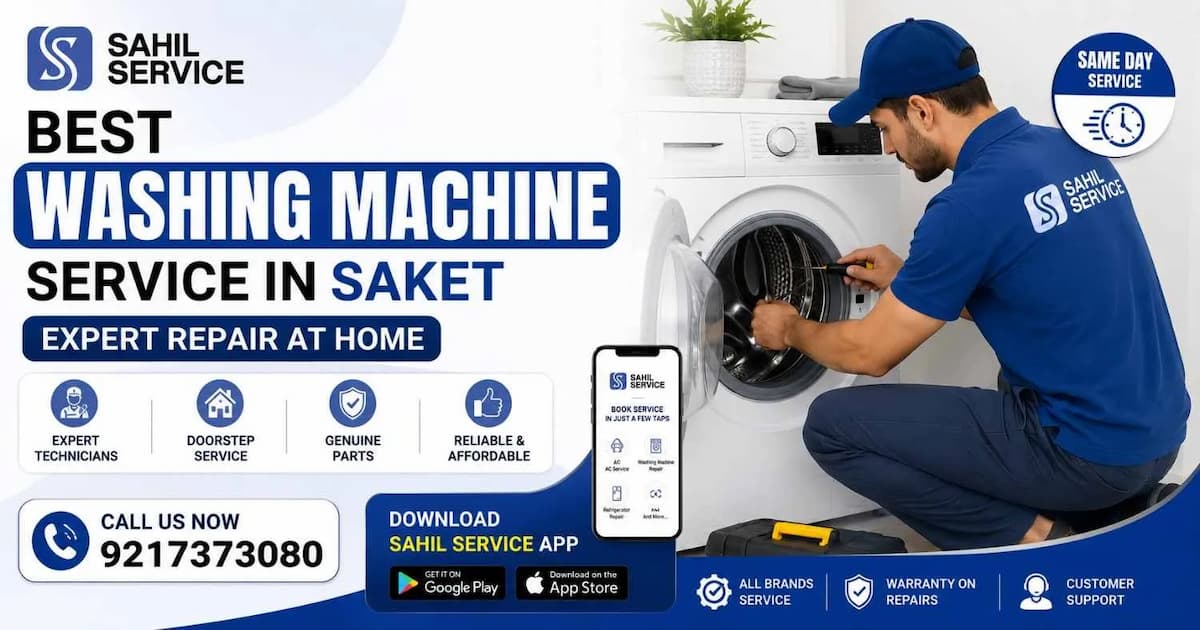Best Washing Machine Service in Saket | Expert Repair at Home