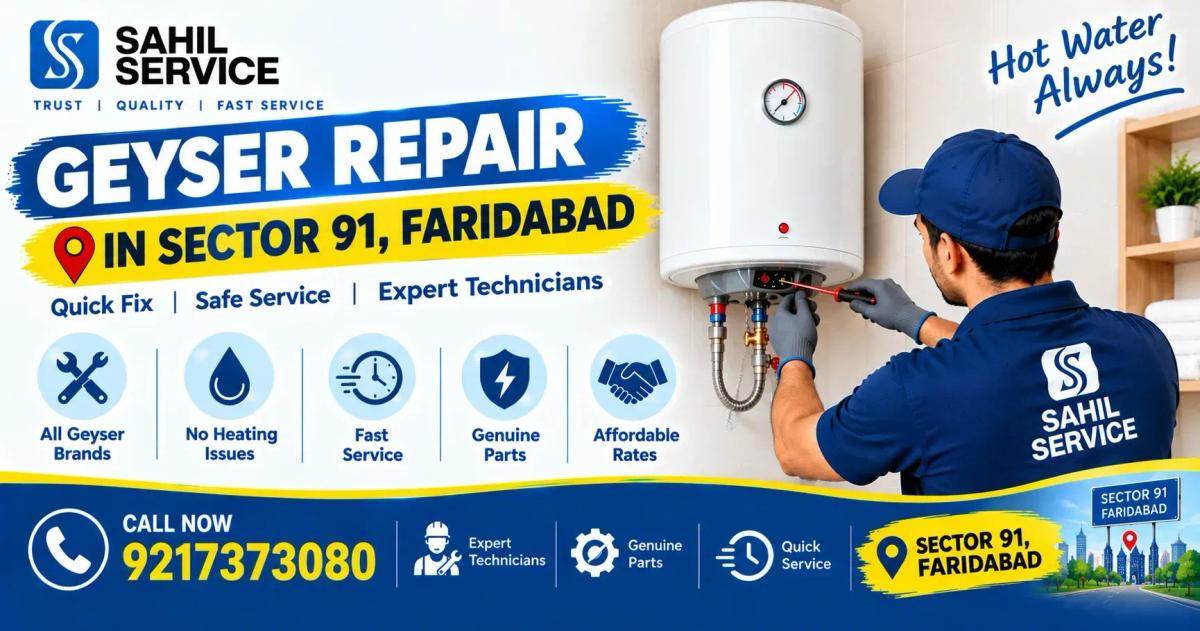 Geyser Repair in Sector 91, Faridabad