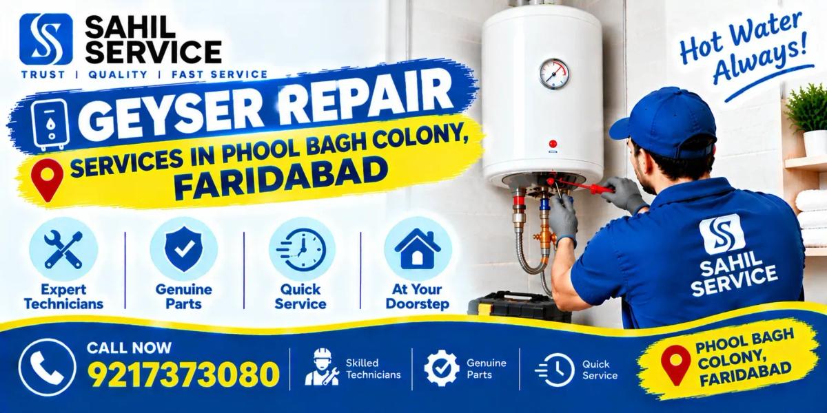 Geyser Repair Services in Phool Bagh Colony, Faridabad